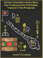 General Yamashita's Dream Book : How to Successfully Find Hidden Treasure in the Philippines