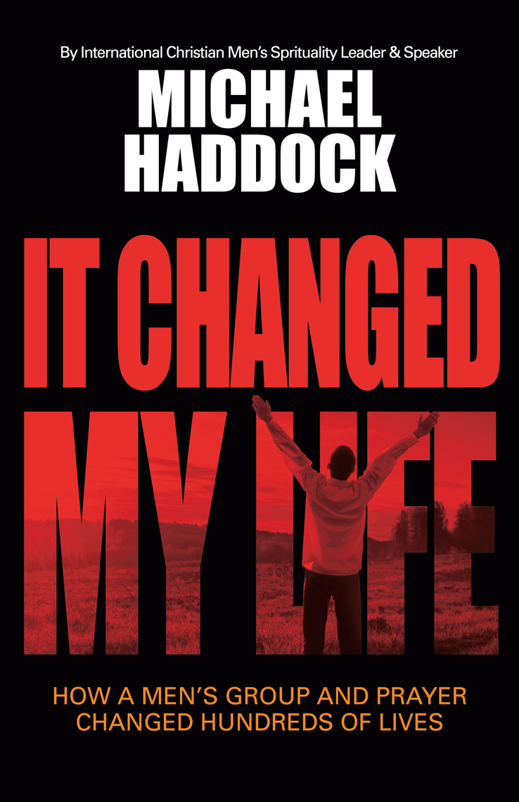 It Changed My Life by Michael Haddock (Ebook) - Read free for 30 days