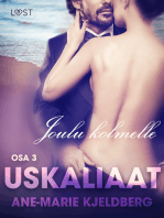 Uskaliaat 3