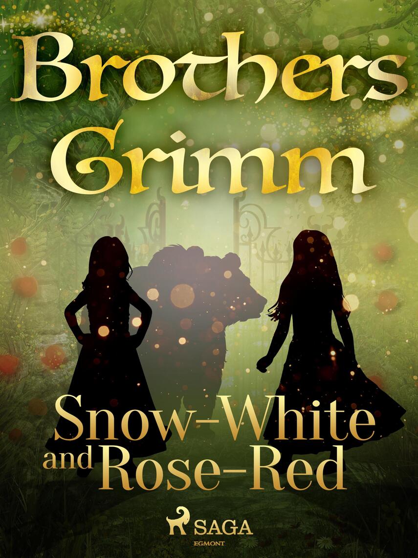 Read Snow White And Rose Red Online By Brothers Grimm Books