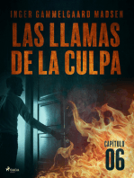 Las llamas de la culpa - Capítulo 6