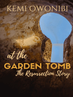 At The Garden Tomb: The Resurrection Story
