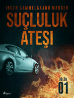 Suçluluk Ateşi - Bölüm 1