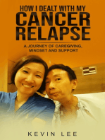 How I Dealt with My Cancer Relapse: A Journey of Caregiving, Mindset and Support