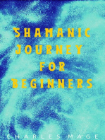 Shamanic Journey for Beginners
