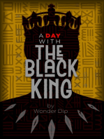 A Day With The Black King