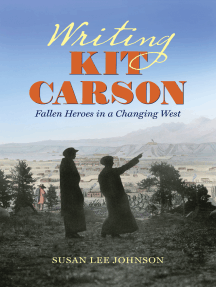 Writing Kit Carson by Susan Lee Johnson - Ebook | Scribd