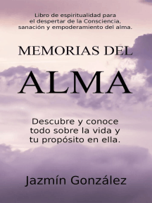 constantemente vena Sueño áspero Lee Memorias del Alma (Libro de espiritualidad para el despertar de la  Consciencia, sanación y empoderamiento del alma) Descubre y conoce todo  sobre la vida y tu propósito en ella de Jazmín