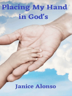 Placing My Hand in God's