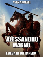 Alessandro Magno: l'alba di un Impero