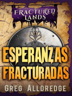 Esperanzas Fracturadas: Las Tierras Fracturadas, #6