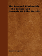 The Learned Blacksmith - The Letters and Journals of Elihu Burritt