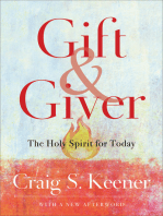 Gift and Giver: The Holy Spirit for Today