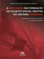 A educação na formação do sujeito social dentro do sistema prisional: um estudo de caso com autores de crimes passionais