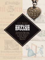 Hopes for Better Spouses: Protestant Marriage and Church Renewal in Early Modern Europe, India, and North America