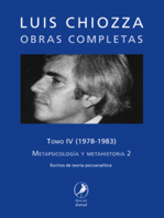 Obras completas de Luis Chiozza Tomo IV: Metapsicología y metahistoria 2