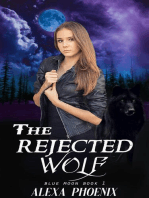 The Rejected Wolf: Rejection, #1