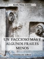 Un faccioso mas y unos frailes menos