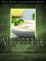 Mayonnaise: After Dinner Conversation, #48