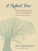 A Naked Tree: Love Sonnets to C. S. Lewis and Other Poems