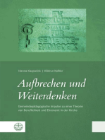 Aufbrechen und Weiterdenken: Gemeindepädagogische Impulse zu einer Theorie von Beruflichkeit und Ehrenamt in der Kirche