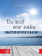 Du bist mir nahe: Tagesgebete