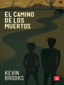 El camino de los muertos de Kevin Brooks y Ignacio Padilla (Libro ...