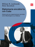 Diplomacia encubierta con Cuba: Historia de las negociaciones secretas entre Washington y La Habana