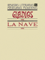 Gladios, 1916. La Nave, 1916