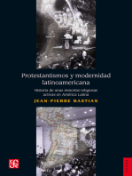 Protestantismos y modernidad latinoamerican: Historia de unas minorías religiosas activas en América Latina