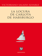 La locura de Carlota de Habsburgo