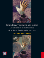 Grandeza y miseria del oficio: Los oficiales de la Real Hacienda de la Nueva España, siglos XVII y XVIII