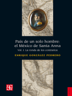 País de un solo hombre: el México de Santa Anna, I: La ronda de los contrarios
