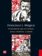 Francisco J. Múgica: El presidente que no tuvimos