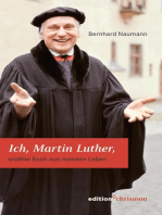 Ich, Martin Luther: erzähle Euch aus meinem Leben