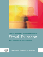 Simul-Existenz: Spuren reformatorischer Anthropologie