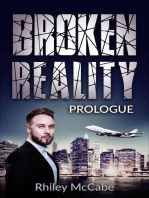 Broken Reality: Prologue: Broken Reality, #1