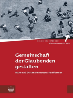 Gemeinschaft der Glaubenden gestalten: Nähe und Distanz in neuen Sozialformen