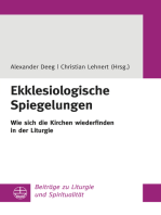 Ekklesiologische Spiegelungen: Wie sich die Kirchen wiederfinden in der Liturgie