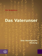 Das Vaterunser: Eine theologische Deutung