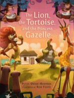 The Lion, the Tortoise, and the Princess Gazelle