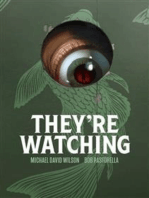They’re Watching