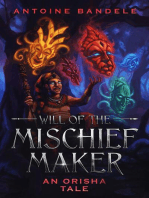 Will of the Mischief Maker: Orishas Among Mortals, #1
