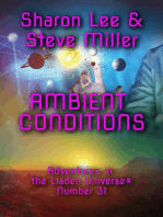 Ambient Conditions: Adventures in the Liaden Universe®, #31