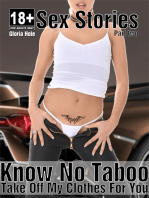 Know No Taboo - Sex Stories - Part Two: I Take Off My Clothes For You - Erotic Stories