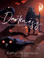 Darkness: A Gaggle of Stories, #4