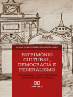 Patrimônio Cultural, Democracia e Federalismo