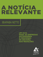 A Notícia Relevante: Um guia para as empresas entenderem o processo de decisão nas redações