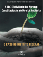 A (in)efetividade das normas constitucionais de Direito Ambiental: o caso do Distrito Federal 