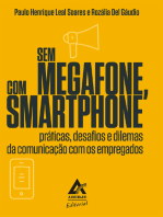 Sem megafone, com smartphone: práticas, desafios e dilemas da comunicação com os empregados
